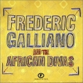 Frederic Galliano - Frederic Galliano & the African Divas